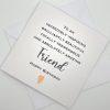 SS061 Absolutely amazing friend birthday card above