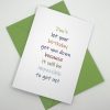 BW005 impossible to get up birthday card with bright words above