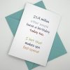 BW007 Other people have a birthday today birthday card with bright words above