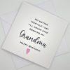SS011 Never stop needing my grandma birthday card above