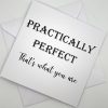 TWYA016 Practically Perfect greeting card above